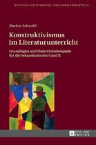 Beitr�ge Zur Literatur- Und Mediendidaktik- Konstruktivismus im Literaturunterricht