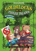 You Choose: Fractured Fairy Tales - Goldilocks and the Three Bears