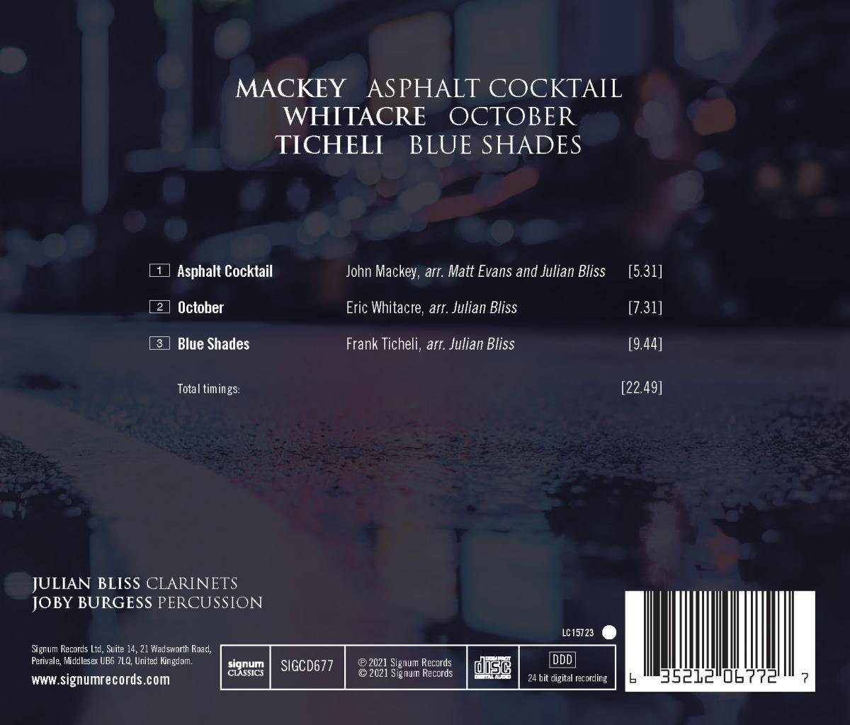 Mackey Asphalt Cocktail/Whitacre October/Ticheli Blue Shades, Julian Bliss CD...