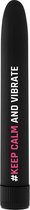 Feelgoodvibe Klassieke Vibrator #Keepcalmandvibrate - 17 cm - Zwart