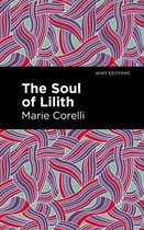 Mint Editions (Horrific, Paranormal, Supernatural and Gothic Tales) - The Soul of Lilith