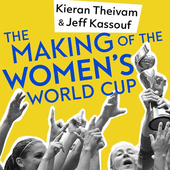 The Making of the Women's World Cup - cover