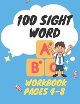 100 sight word Workbook pages 4-8