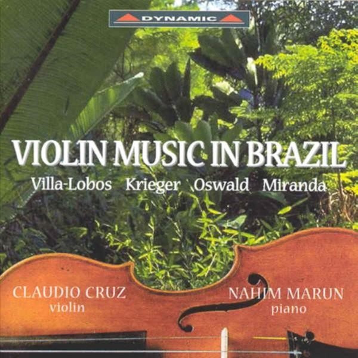 Claudio Cruz, Nahim Marum - Violin Music in Brazil (CD)