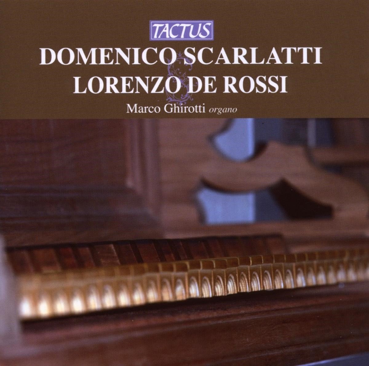 Marco Ghirotti - Scarlatti & De Rossi: Opere Per Organo (CD)