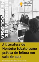 A Literatura de Monteiro Lobato como prática de leitura em sala de aula