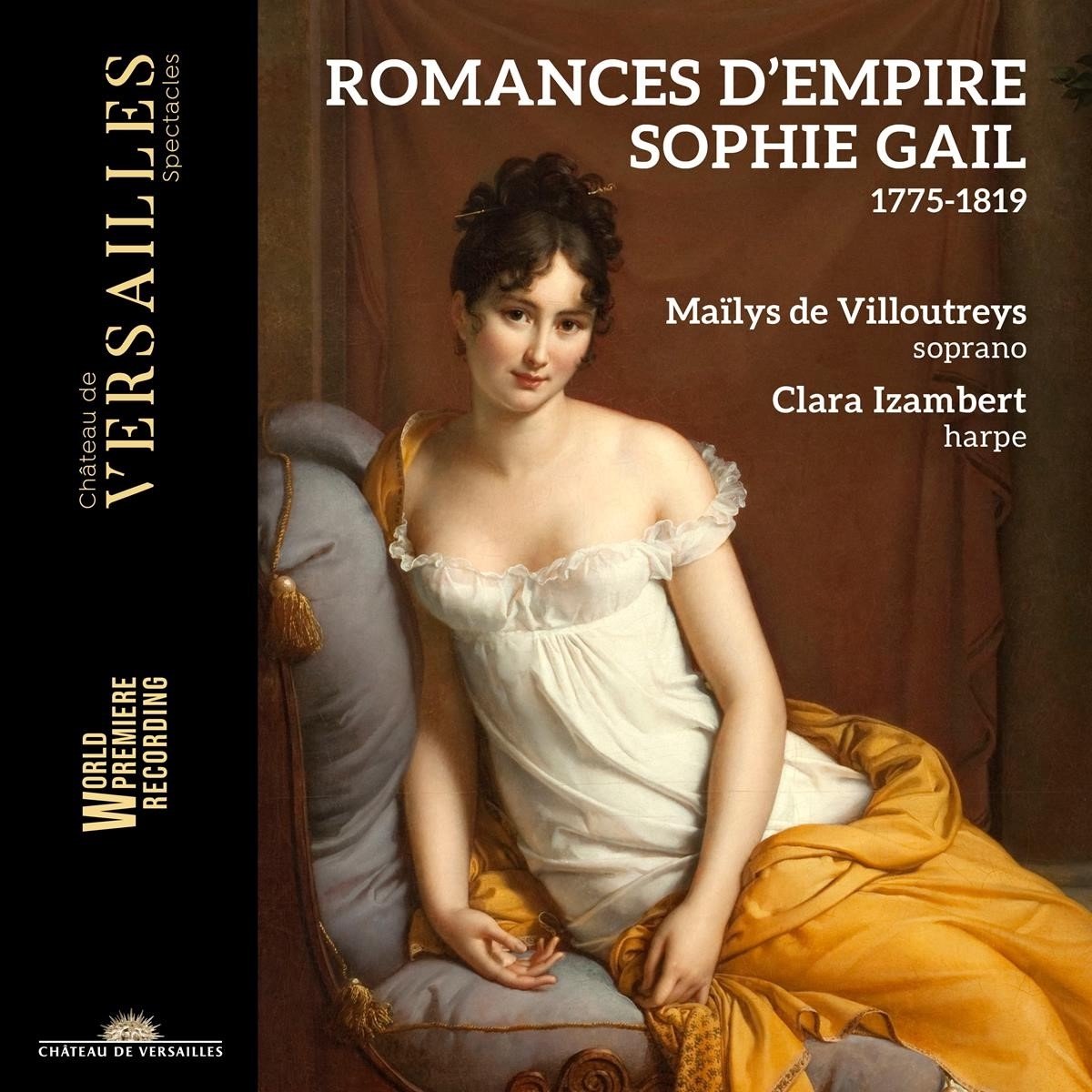 Maïlys De Villoutreys & Clara Izambert - Romances d'Empire: Sophie Gail (1775–1819) (CD)
