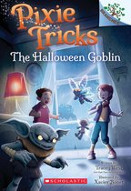 Pixie Tricks 4 - The Halloween Goblin: A Branches Book (Pixie Tricks #4)
