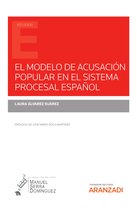 Estudios - El modelo de acusación popular en el sistema procesal español
