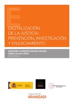 Estudios - Digitalización de la Justicia: prevención, investigación y enjuiciamiento