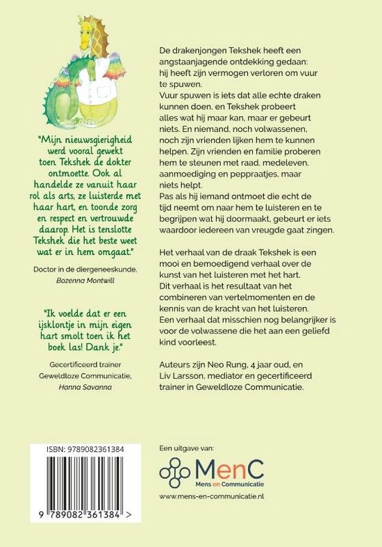 Het verhaal van De kleine draak die geen vuur meer kon spuwen, Neo Rung ...