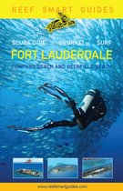 Reef Smart Guides - Reef Smart Guides Florida: Fort Lauderdale, Pompano Beach and Deerfield Beach
