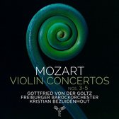 Freiburger Barockorchester, Kristian Bezuidenhout - Mozart: Mozart Violin Concertos Nos. 3-5 (CD)