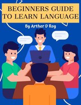 Beginners Guide to Learn Language