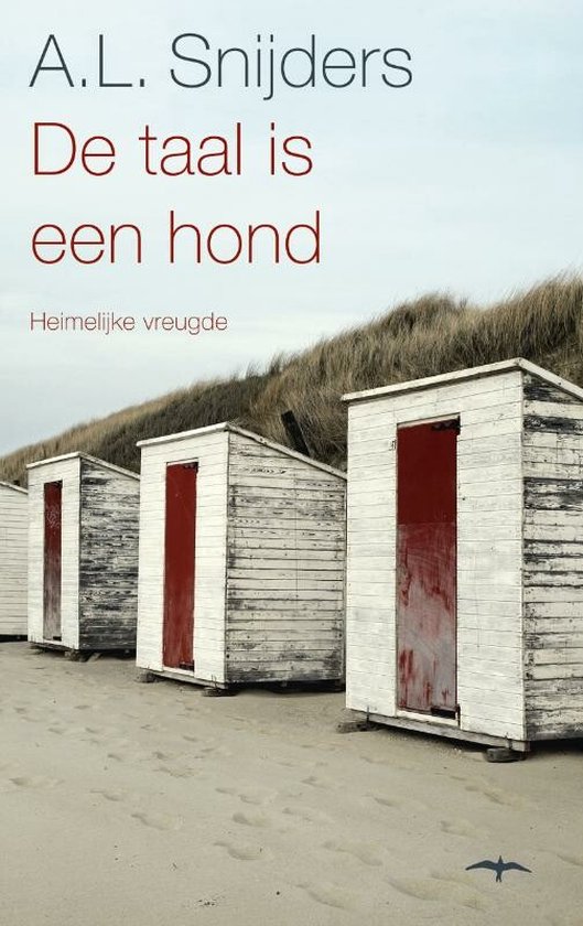 9789060059524 - De taal is een hond