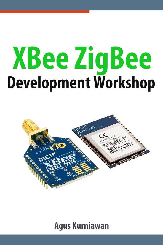 XBee ZigBee Development Workshop