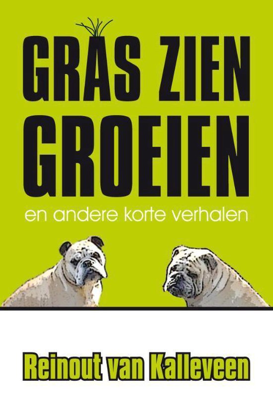 Cover van het boek 'Gras zien groeien'