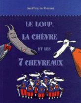 Le loup, la chevre et les 7 chevreaux