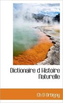 Dictionaire D Histoire Naturelle