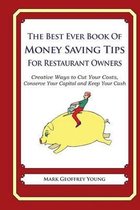 The Best Ever Book of Money Saving Tips For Restaurant Owners