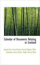 Calendar of Documents Relating to Scotland