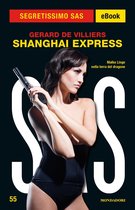 Shanghai Express (Segretissimo SAS)