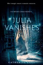 The Witch's Child 1 - Julia Vanishes
