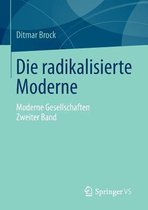 Die radikalisierte Moderne
