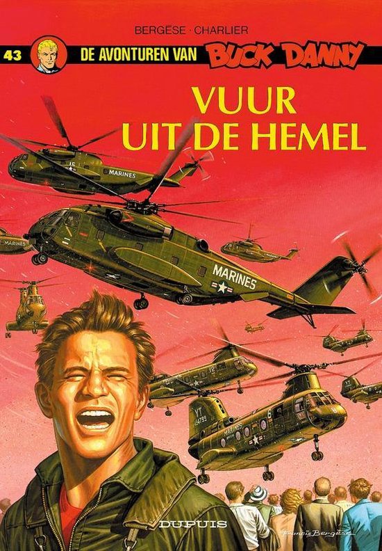 Cover van het boek 'Buck Danny 43 Vuur Uit De H' van Francis Bergese