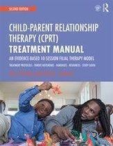 Child-Parent Relationship Therapy (CPRT) Treatment Manual