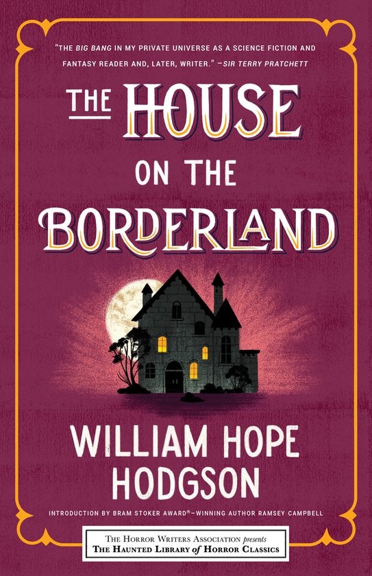 House on the Borderland, The Haunted Library Horror Classics