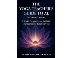 THE YOGA TEACHER'S GUIDE TO AI
