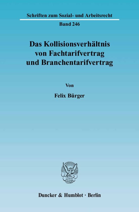 Das Kollisionsverhältnis von Fachtarifvertrag und Branchent ... - cover