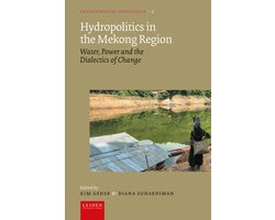 Environmental Governance 2 - Hydropolitics in the Mekong Region