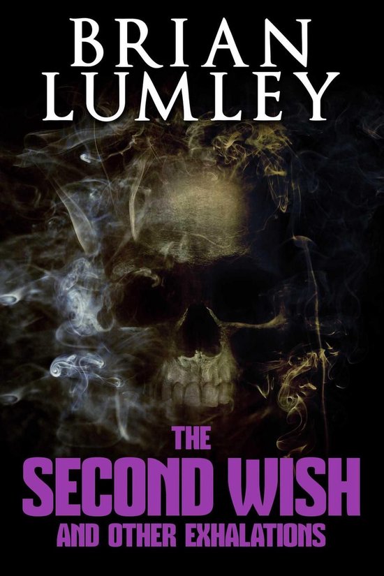 The Second Wish and Other Exhalations - cover