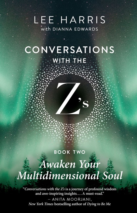 Conversations with the Z's 2 - Awaken Your Multidimensional Soul