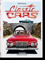 ISBN 20th Century Classic Cars : 100 Years of Automotive Ads, Art & design, Anglais, Couverture rigide, 592 pages