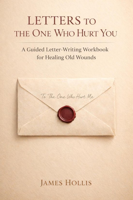 Boekomslag met de titel 'Letters to the One Who Hurt You'. Een envelop met een zegel en de tekst 'To The One Who Hurt Me'.