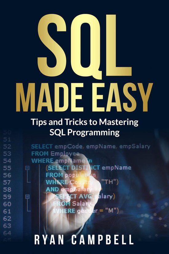 SQL Made Easy (ebook), Ryan Campbell | 9798869384300 | Boeken | bol