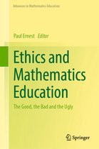 Advances in Mathematics Education- Ethics and Mathematics Education