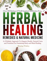 The Lost Book of barbara oneill Herbal Remedies 1 - Barbara O'Neill Herbal Healing Remedies & Natural Medicine
