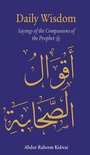 Daily Wisdom- Daily Wisdom: Sayings of the Companions of the Prophet