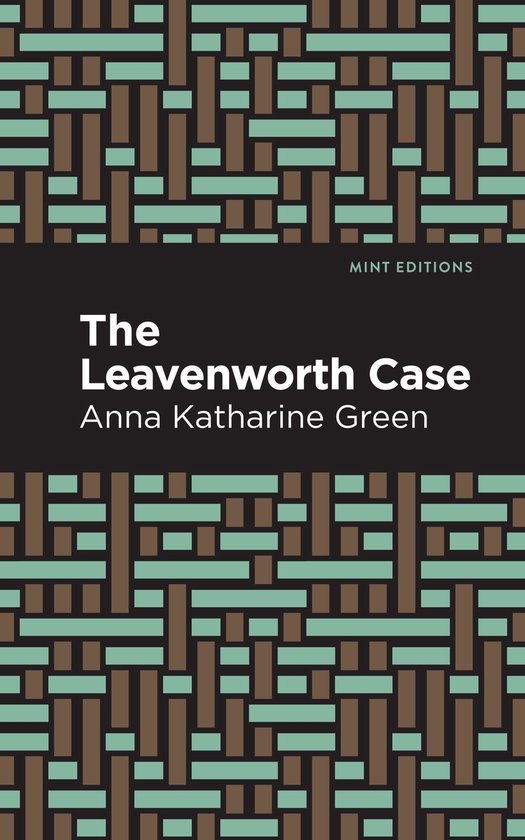 Mint Editions-The Leavenworth Case - cover