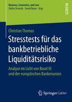 Stresstests fuer das bankbetriebliche Liquiditaetsrisiko