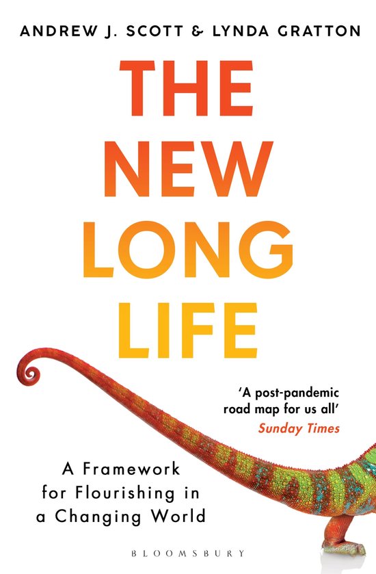 The New Long Life A Framework for Flourishing in a Changing  ... - cover