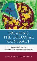 Breaking the Colonial "Contract"
