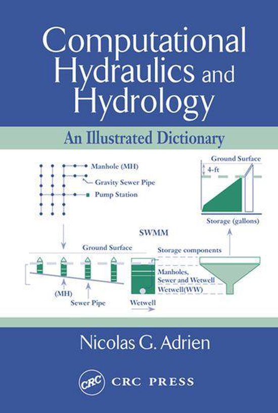 Computational Hydraulics and Hydrology (ebook), Nicolas G. Adrien
