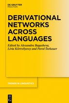 Trends in Linguistics. Studies and Monographs [TiLSM]340- Derivational Networks Across Languages