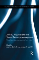 Routledge Explorations in Environmental Studies- Conflict, Negotiations and Natural Resource Management