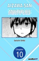 AIZAWA-SAN MULTIPLIES CHAPTER SERIALS 10 - Aizawa-san Multiplies #010